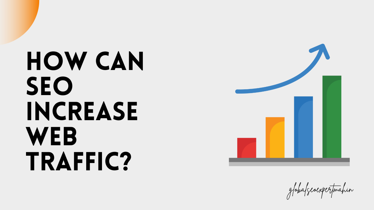 How Can SEO Increase Web Traffic: Proven Strategies and Tips